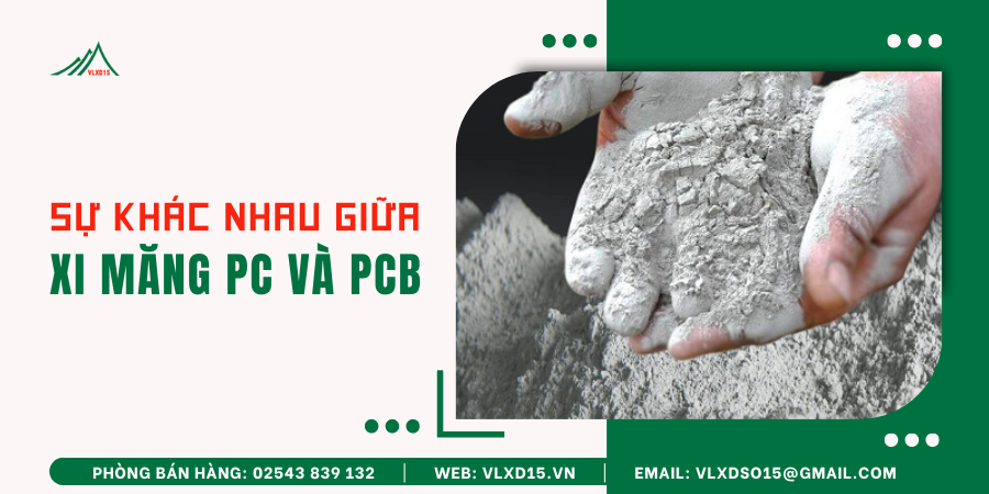 Sự khác nhau giữa xi măng PC và PCB